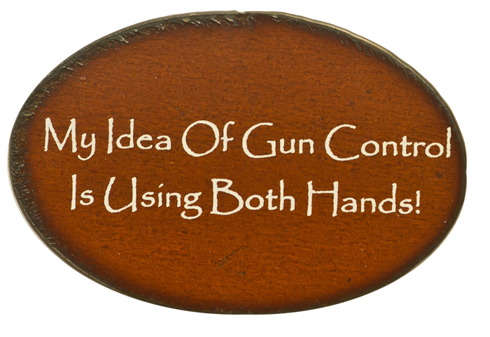 My Idea Of Gun Control Print Magnets