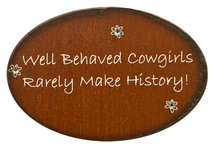 Well Behaved Cowgirls Print Magnets