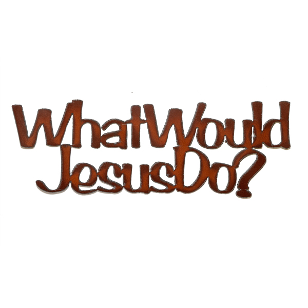 What Would Jesus Do Cut-out Sign