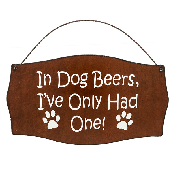 In Dog Beers Printed Signs