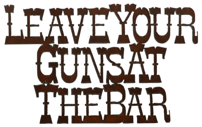 Leave Your Guns Cut-out Signs