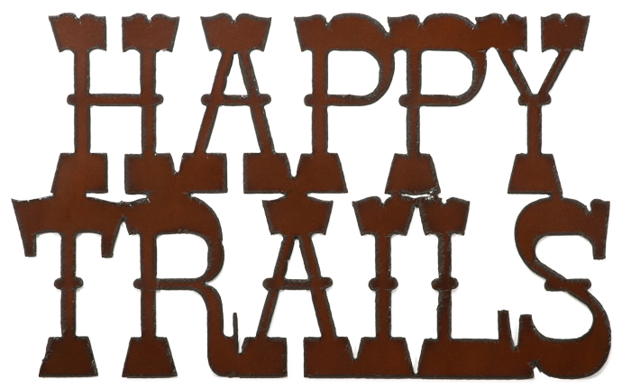 Happy Trails Cut-out Signs - Click Image to Close