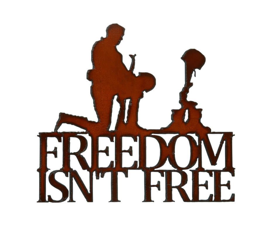 Freedom Isn't Free Welcome Signs - Click Image to Close