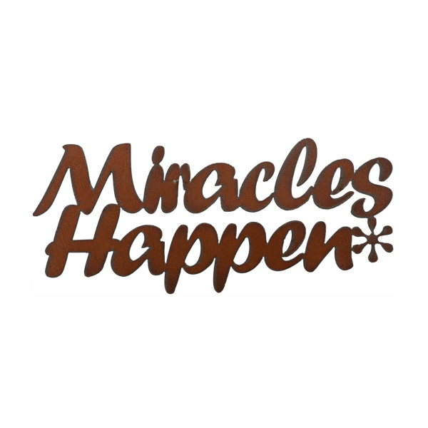 Miraccles Happen Cut-out Signs - Click Image to Close