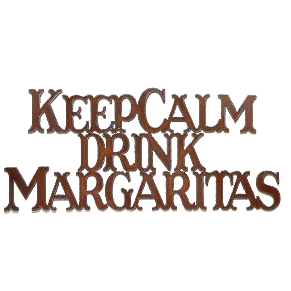 Keep Calm Drink Margaritas Cut-out Sign - Click Image to Close