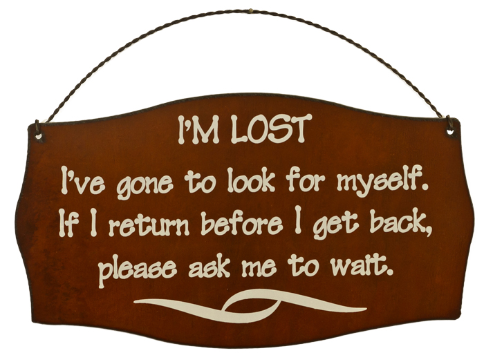 I'm Lost Printed Signs - Click Image to Close