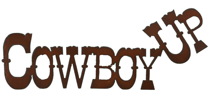 Cowboy Up Cut-out Sign - Click Image to Close
