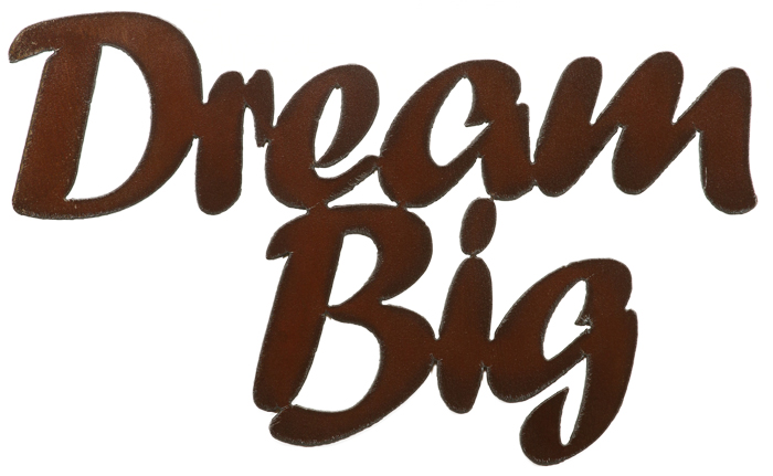 Dream Big Cut-out Signs - Click Image to Close